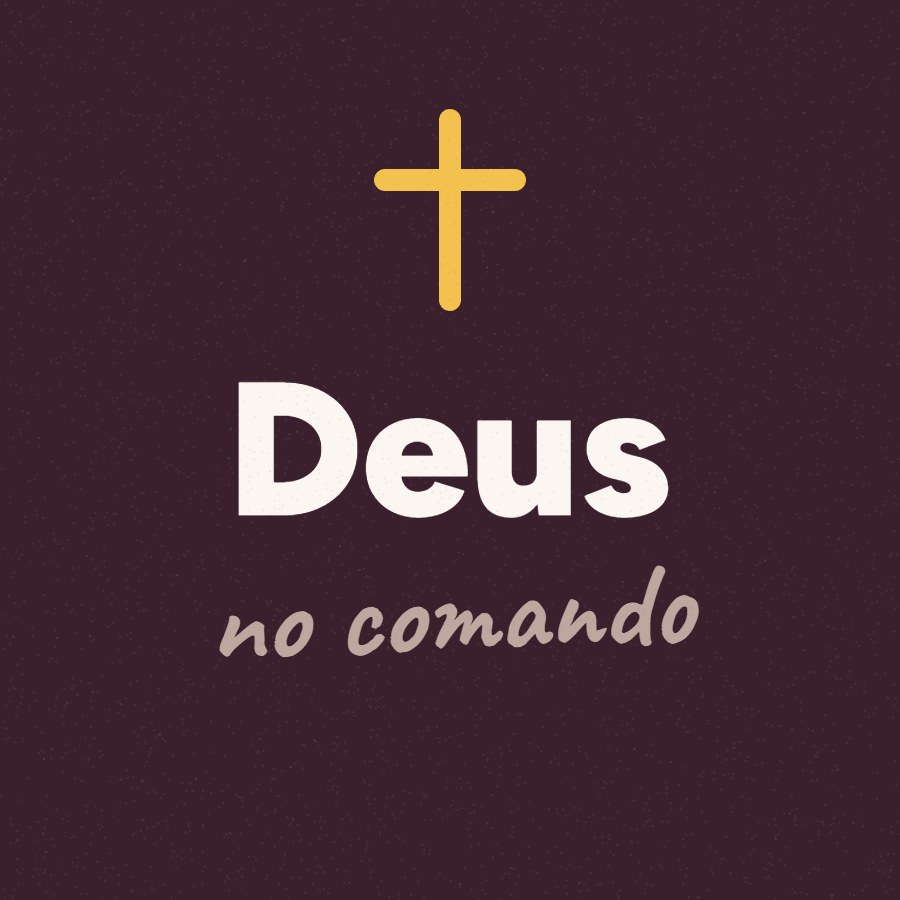 Deus no comando