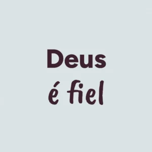 Ímã de geladeira Deus é fiel – botton de metal 5×5 cm