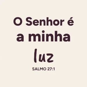 Ímã de geladeira O Senhor é a minha luz – botton de metal 5×5 cm